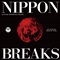 NIPPON BREAKS JAPANESE TRADITIONAL MELODY NON STOP-MIX MIXED BY MURO